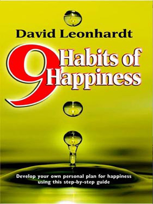 Title details for 9 Habits of Happiness by David Leonhardt - Available